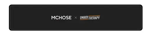 MCHOSE x Unbox Therapy riešo atrama